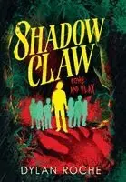 Dylan Roche - Shadowclaw, Inbunden. Tillgänglighet: Lägg i varukorg