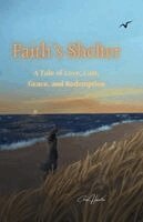 Christopher Hamilton - Faith's Shelter, Häftad