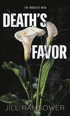 Jill Ramsower - Death's Favor, Inbunden