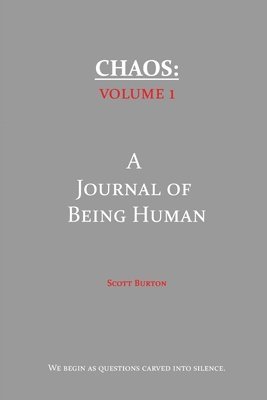 Scott Burton - Chaos, Häftad