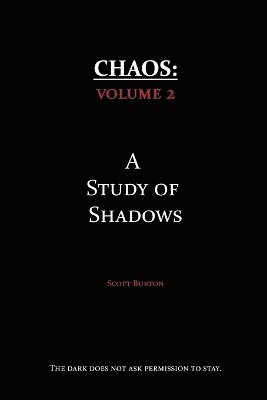 Scott Burton - Chaos, Häftad