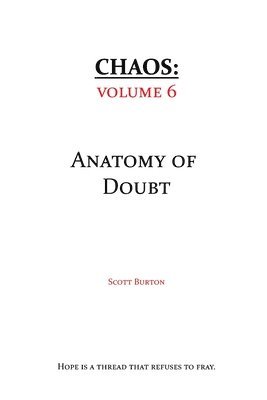 Scott Burton - Chaos, Häftad