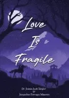 Jessica Jude Ziegler, Jacqueline Farrugia Masotto M a - Love Is Fragile, Häftad. Tillgänglighet: Lägg i varukorg