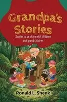 Ronald L Shank - Grandpa's Stories, Häftad. Tillgänglighet: Lägg i varukorg