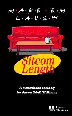 Jason Odell Williams - Make 'Em Laugh (Sitcom Length), Häftad