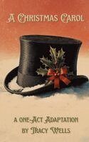 Tracy Wells - Christmas Carol (One-Act Adaptation), Häftad