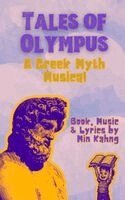 Min Kahng - TALES OF OLYMPUS - A Greek Myth Musical, Häftad