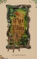 Erin Dealey - Our Play, Häftad. Tillgänglighet: Lägg i varukorg