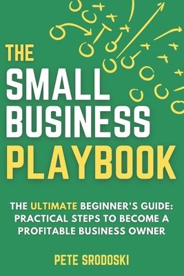 Pete Srodoski - Small Business Playbook, Häftad