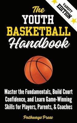Press - Youth Basketball Handbook, Inbunden