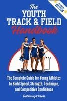 Pathways Press - Youth Track & Field Handbook, Häftad