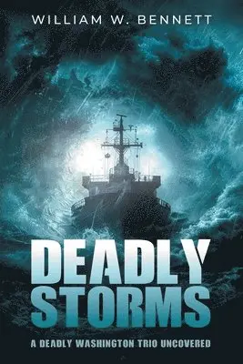 William W Bennett - Deadly Storms, Häftad. Tillgänglighet: Lägg i varukorg