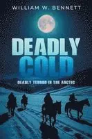 William W Bennett - Deadly Cold, Häftad. Tillgänglighet: Lägg i varukorg