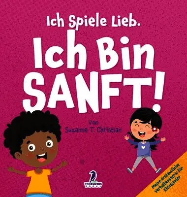 Suzanne T Christian, Two Little Ravens - Ich Spiele Lieb. Ich Bin Sanft!, Inbunden. Tillgänglighet: Lägg i varukorg