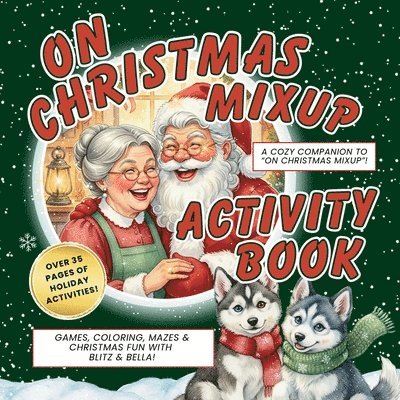 Amy Allen - On Christmas Mix-Up: Blitz & Bella's North Pole Activity Book, Häftad