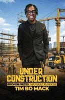 Tim Bo Mack - Under Construction, Häftad