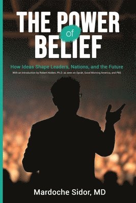 Mardoche Sidor, Karen Dubin - Power of Belief, Häftad. Tillgänglighet: Lägg i varukorg