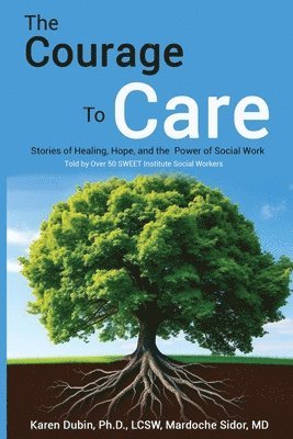 Karen Dubin, Mardoche Sidor - Courage to Care, Häftad. Tillgänglighet: Lägg i varukorg