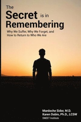 Mardoche Sidor, Karen Dubin - Secret is in Remembering, Häftad. Tillgänglighet: Lägg i varukorg