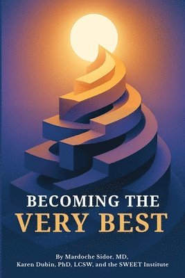 Karen Dubin, Mardoche Sidor - Becoming the Very Best, Häftad. Tillgänglighet: Lägg i varukorg