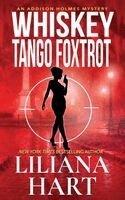 Liliana Hart - Whiskey Tango Foxtrot, Häftad