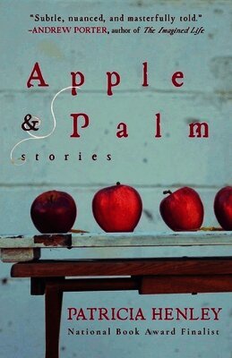 Patricia Henley - Apple & Palm, Häftad
