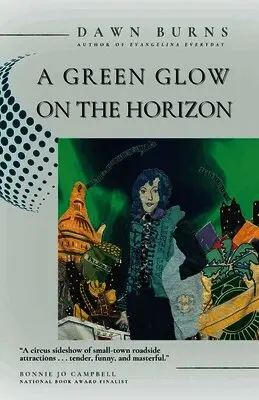 Dawn Burns - Green Glow on the Horizon, Häftad. Tillgänglighet: Lägg i varukorg