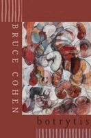 Bruce Cohen - Botrytis, Häftad. Tillgänglighet: Lägg i varukorg