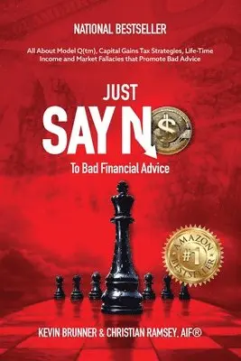Christian M Ramsey, Kevin Brunner - Just Say No To Bad Financial Advice, Häftad. Tillgänglighet: Lägg i varukorg