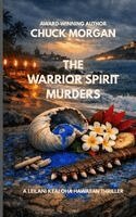 Chuck Morgan - Warrior Spirit Murders, Häftad