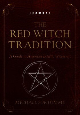 Michael Sortomme - Red Witch Tradition, Häftad