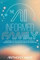 Anthony Hunt - AI-Informed Family, Häftad. Tillgänglighet: Lägg i varukorg