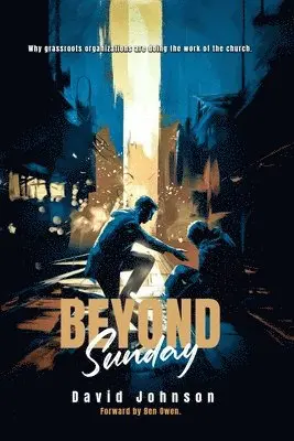 David Johnson - Beyond Sunday, Häftad. Tillgänglighet: Lägg i varukorg