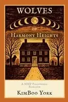Kimboo York - Wolves of Harmony Heights, 2nd Ed., Häftad. Tillgänglighet: Lägg i varukorg