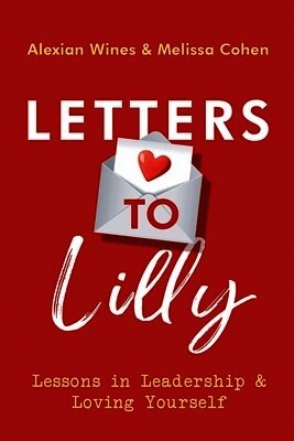 Alexian Wines, Melissa Cohen - Letters To Lilly, Häftad