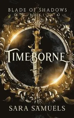 Sara Samuels - Timeborne, Häftad. Tillgänglighet: Lägg i varukorg