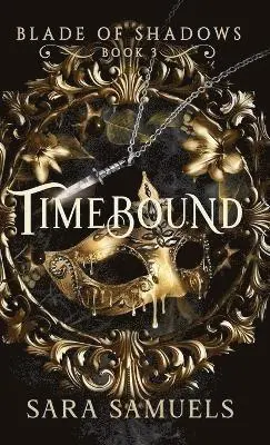 Sara Samuels - Timebound, Inbunden. Tillgänglighet: Lägg i varukorg
