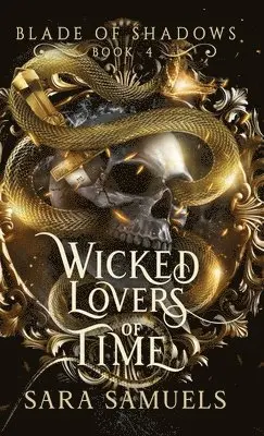 Sara Samuels - Wicked Lovers of Time, Inbunden. Tillgänglighet: Lägg i varukorg