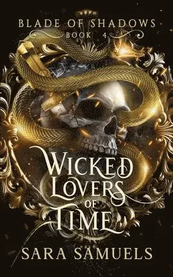 Sara Samuels - Wicked Lovers of Time, Häftad. Tillgänglighet: Lägg i varukorg