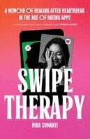 Mira Sumanti - Swipe Therapy, Häftad. Tillgänglighet: Lägg i varukorg