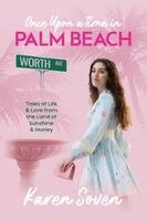 Karen Soven - Once Upon A Time In Palm Beach, Häftad. Tillgänglighet: Lägg i varukorg