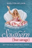 Shelton Wilder - Southern but Savage, Häftad. Tillgänglighet: Lägg i varukorg