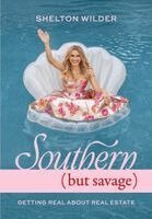 Shelton Wilder - Southern but Savage, Inbunden. Tillgänglighet: Lägg i varukorg