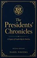 Nakel Nikiema - Presidents' Chronicles, Häftad. Tillgänglighet: Lägg i varukorg