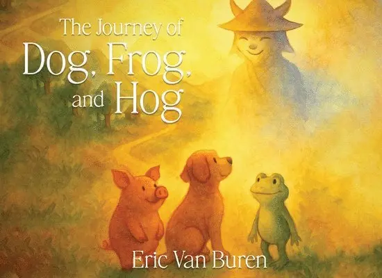 Eric Van Buren - Journey of Dog, Frog, and Hog, Häftad. Tillgänglighet: Lägg i varukorg