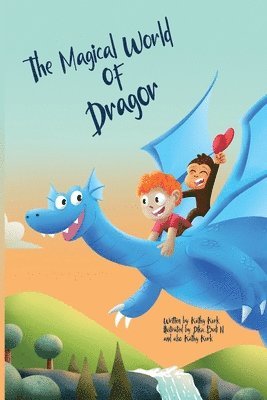 Magical World Of Dragor
