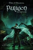 Mikel Melwasul, Mikel D Melwasul, Megan G Mossgrove - Paragon Attrition, Häftad