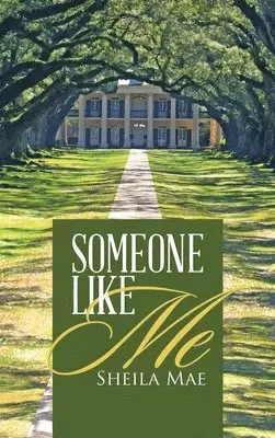 Sheila Mae - Someone Like Me, Inbunden. Tillgänglighet: Lägg i varukorg