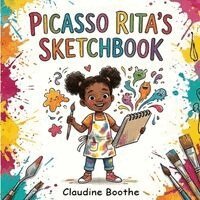 Claudine Boothe - Picasso Rita's Sketchbook, Häftad