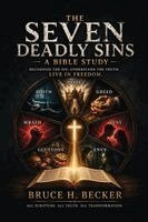 Bruce H Becker - Seven Deadly Sins, Häftad